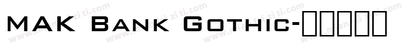 MAK Bank Gothic字体转换